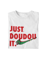 Just Doudou it - Tshirt bio