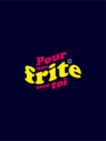 Pour une frite avec toi - Tshirt bio