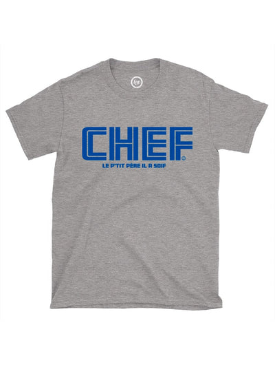 CHEF le p'tit père il a soif" - T-shirt