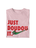 Just Doudou it - Tshirt bio