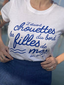 "z'étaient chouettes les filles du bord de mer" - T-shirt