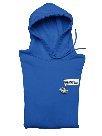 Ferme ton gueule et monte dans le golf - Sweatshirt à capuche