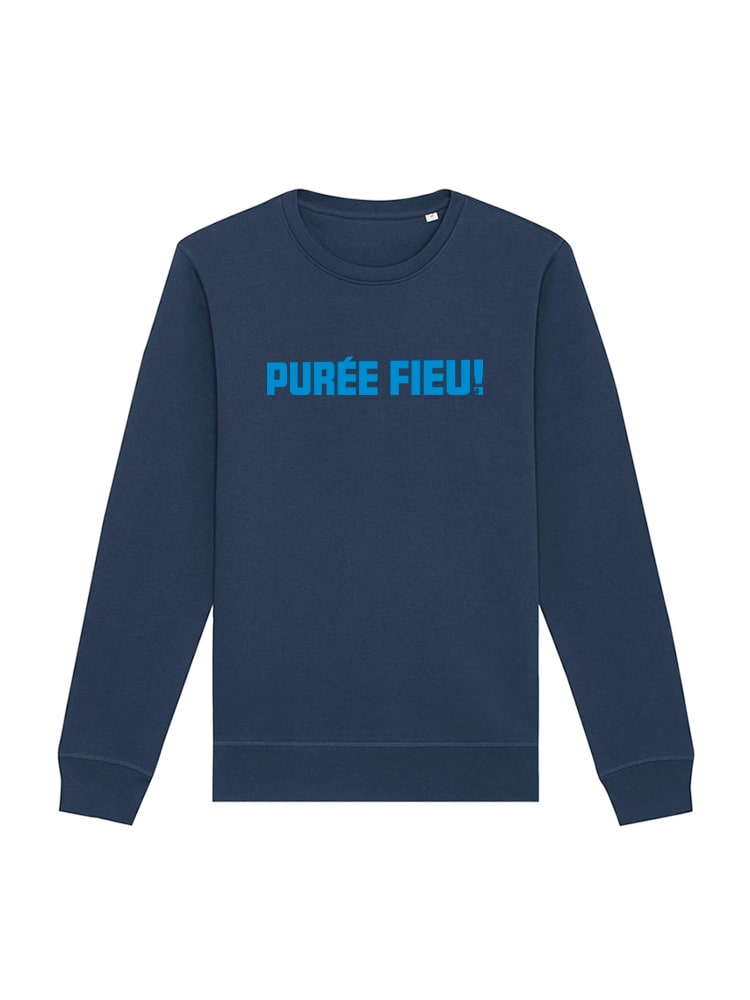 Purée fieu! - Sweatshirt