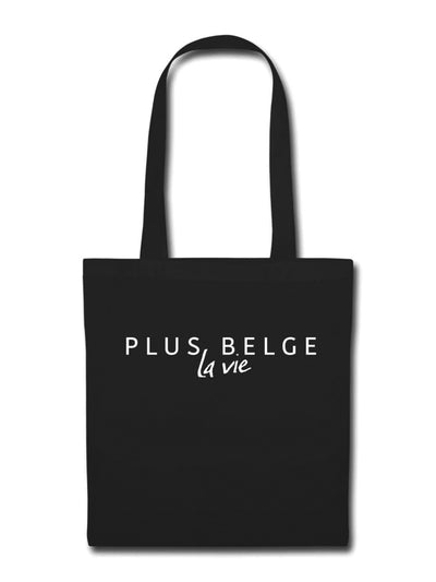 Plus belge la vie - Totebag