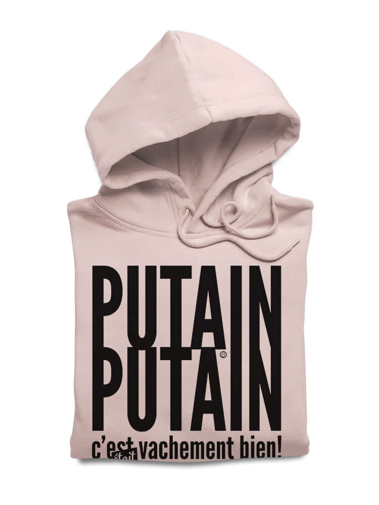 Putain putain... (Hoodie)