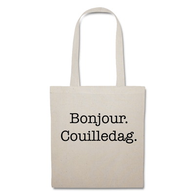 Tote bag "Bonjour. Couilledag"